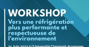 Workshop « Vers une réfrigération plus performante et respectueuse de l’environnement »